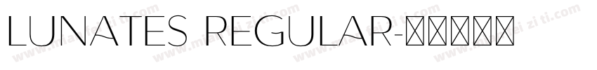 Lunates Regular字体转换